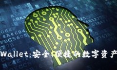 最新版tpWallet：安全、便捷